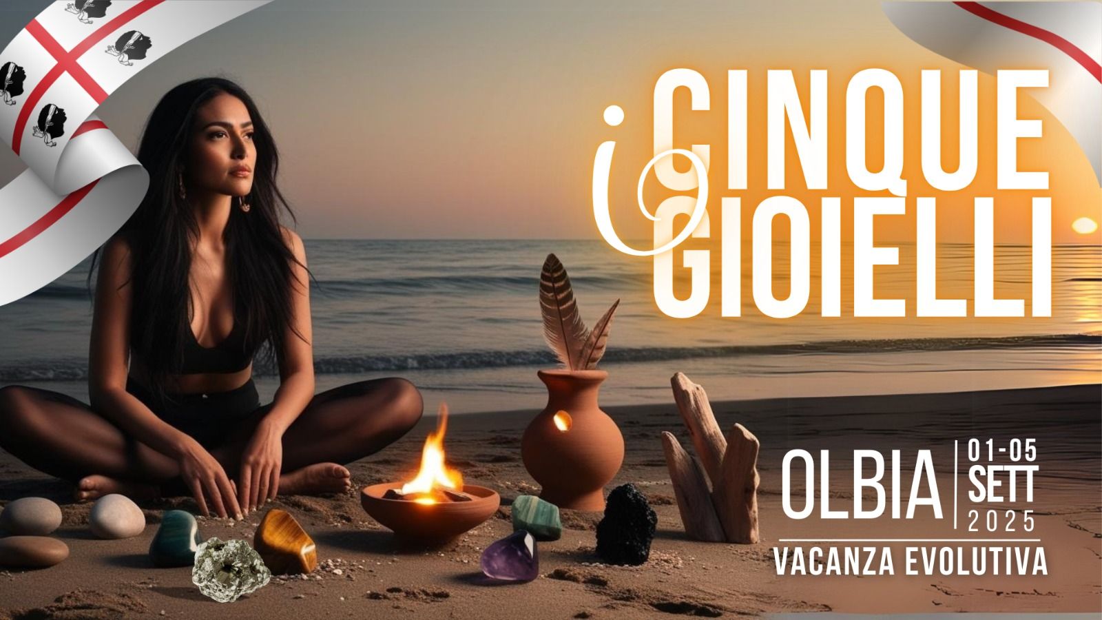 Vacanza Evolutiva dal 1 al 5 settembre a Olbia. 5 Giorni per rigenerarti sia a livello fisico che energetico i cinque gioielli